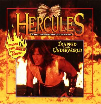 Paperback Hercules the Legendary Journeys: Trapped in the Underworld Book