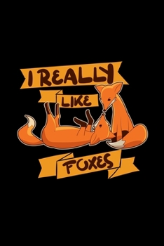 Paperback I really like foxes: 6x9 FOX - blank with numbers paper - notebook - notes Book