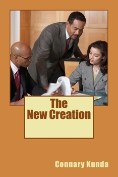The New Creation: "Therefore, if anyone is in Christ, he is a new creation....."