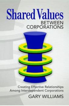 Paperback Shared Values Between Corporations Book