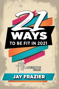 Paperback 21 Ways to Be Fit in 2021 Book
