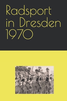 Paperback Radsport in Dresden 1970 [German] Book