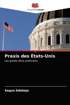 Paperback Praxis des États-Unis [French] Book