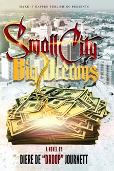 Paperback Small City, Big Dreams Book