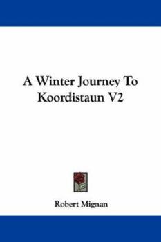 Paperback A Winter Journey To Koordistaun V2 Book