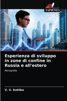 Paperback Esperienza di sviluppo in zone di confine in Russia e all'estero [Italian] Book