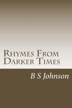 Paperback Rhymes From Darker Times: Poetry with a hint of madness Book