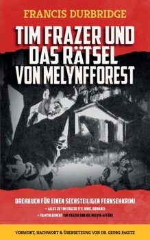 Paperback Tim Frazer und das Rätsel von Melynfforest [German] Book