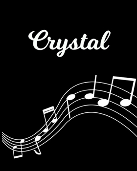 Crystal: Sheet Music Note Manuscript Notebook Paper | Personalized Custom First Name Initial C | Musician Composer Instrument Composition Book | 12 ... Guide | Create Compose & Write Creative Songs