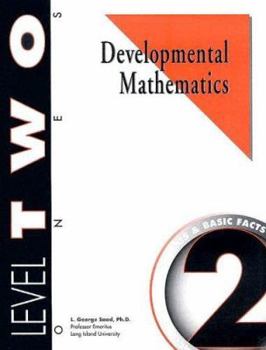Paperback Developmental Mathematics Student Workbook, Level 2. Ones: Addition Concepts and Basic Facts Book