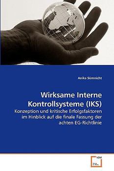 Paperback Wirksame Interne Kontrollsysteme (IKS) [German] Book