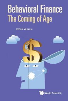 Hardcover Behavioral Finance: The Coming of Age Book