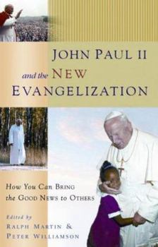Paperback John Paul II and the New Evangelization Book