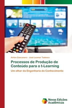 Paperback Processos de Produção de Conteúdo para o t-Learning [Portuguese] Book
