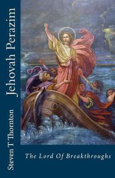 Paperback Jehovah Perazim: The Lord of The Breakthrough Book