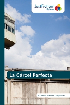 Paperback La Cárcel Perfecta [Spanish] Book