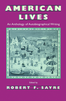 Paperback American Lives: An Anthology of Autobiographical Writing Book