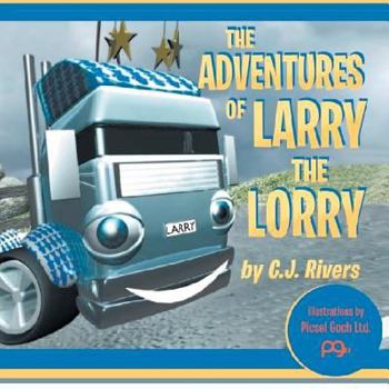 Paperback The Adventures of Larry the Lorry Book