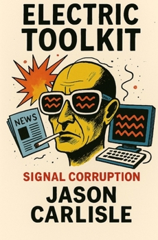 Paperback Electric Toolkit: Signal Corruption Book