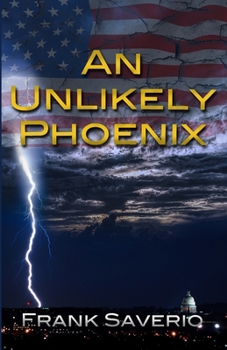 Paperback An Unlikely Phoenix Book