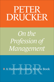 Paperback Peter Drucker on the Profession of Management Book