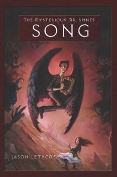 Song (The Mysterious Mr.Spines, #3) - Book #3 of the Mysterious Mr. Spines