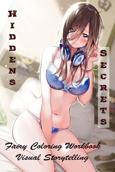 Paperback Hiddens Secrets - Fairy Coloring Workbook - Visual Storytelling Book