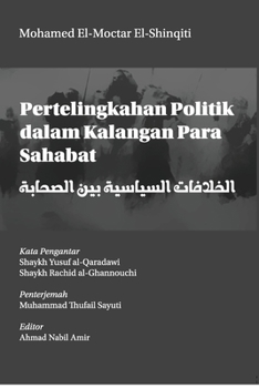 Paperback Pertelingkahan Politik dalam Kalangan Para Sahabat Book