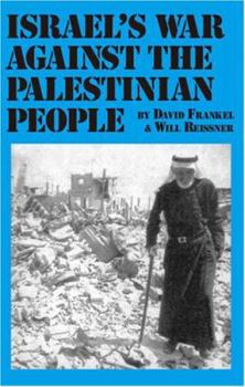 Paperback Israel's War Against the Palestinian People Book