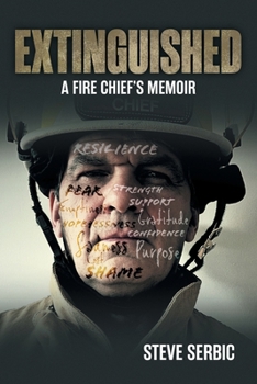 Paperback Extinguished: A Fire Chief's Memoir Book