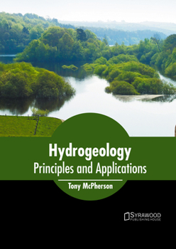 Hardcover Hydrogeology: Principles and Applications Book