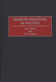 Hardcover Random Selection in Politics Book