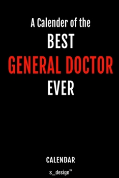 Calendar for General Doctors / General Doctor: Weekly Calendar for 2020 / Journal / Planner for the whole year. Space for Notes, Diary Writing, Event Planning, Quotes and Memories