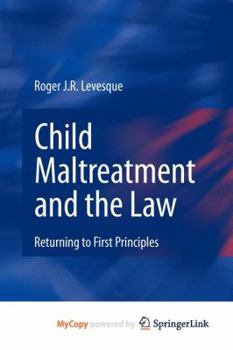 Child Maltreatment and the Law