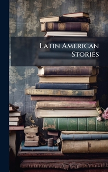 Hardcover Latin American Stories Book