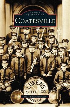Coatesville - Book  of the Images of America: Pennsylvania