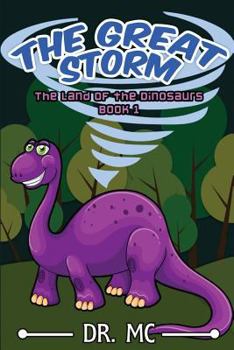 The Land of the Dinosaurs - Book #1 of the Land of the Dinosaurs