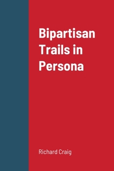 Paperback Bipartisan Trails in Persona Book