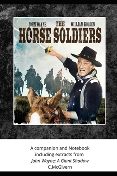 Paperback The Horse Soldiers: A companion and Notebook Book