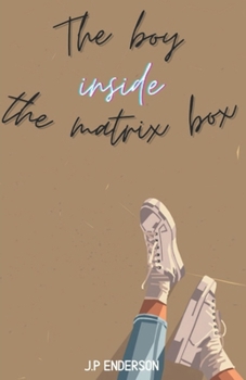 Paperback The boy inside the matrix box Book