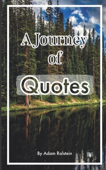 Paperback A Journey Of Quotes Book