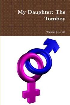 Paperback My Daughter: The Tomboy Book