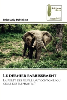 Paperback Le dernier barrissement [French] Book