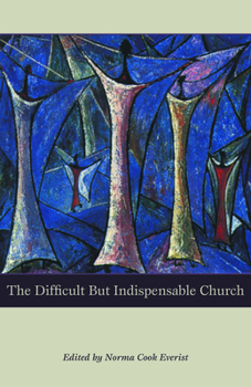 Paperback The Difficult But Indispensable Church Book