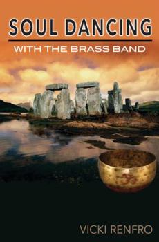 Paperback Soul Dancing with the Brass Band Book