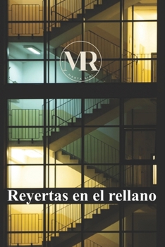 Paperback Reyertas en el rellano [Spanish] Book