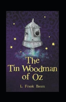 Paperback The Tin Woodman of Oz Annotated Book