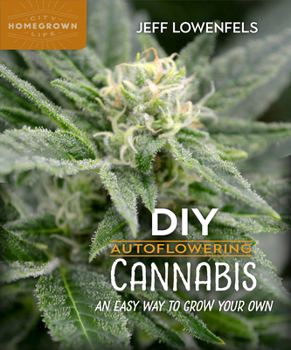 Paperback DIY Autoflowering Cannabis: An Easy Way to Grow Your Own Book
