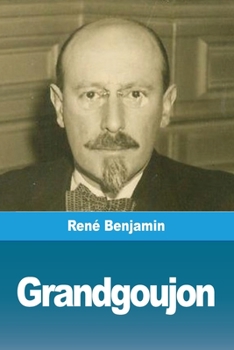 Paperback Grandgoujon [French] Book