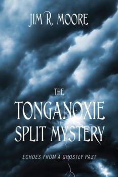 The Tonganoxie Split Mystery: Echos from a Ghostly Past